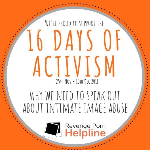 16 Days of Activism: 16 reasons why we need to speak out about intimate image abuse