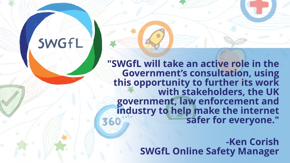 UK Government Online Harms White Paper - Initial thoughts from SWGfL