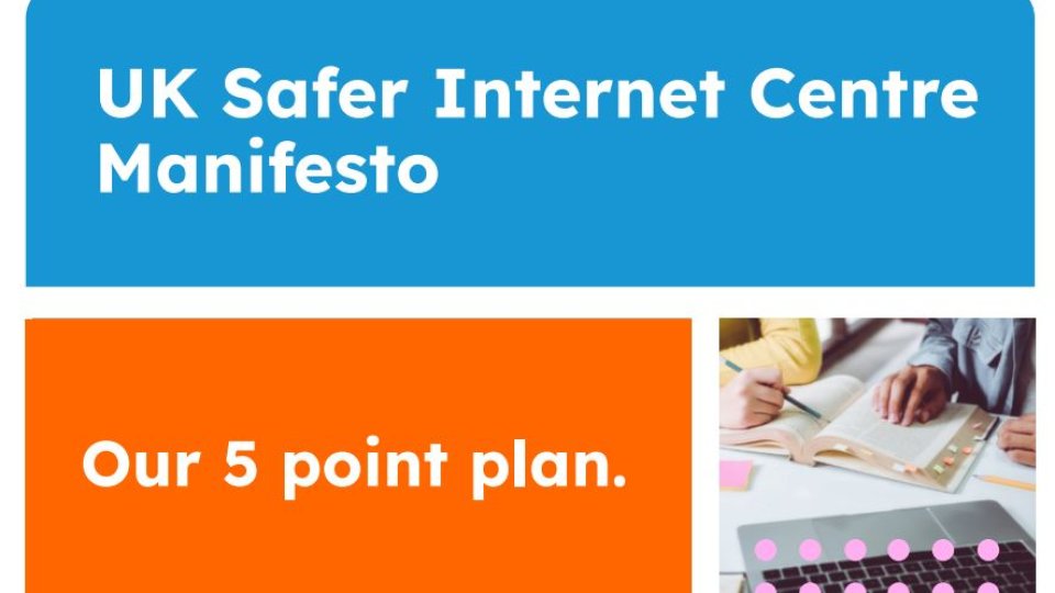 UK Safer Internet Centre Releases Manifesto Calling for Stronger Online Protections