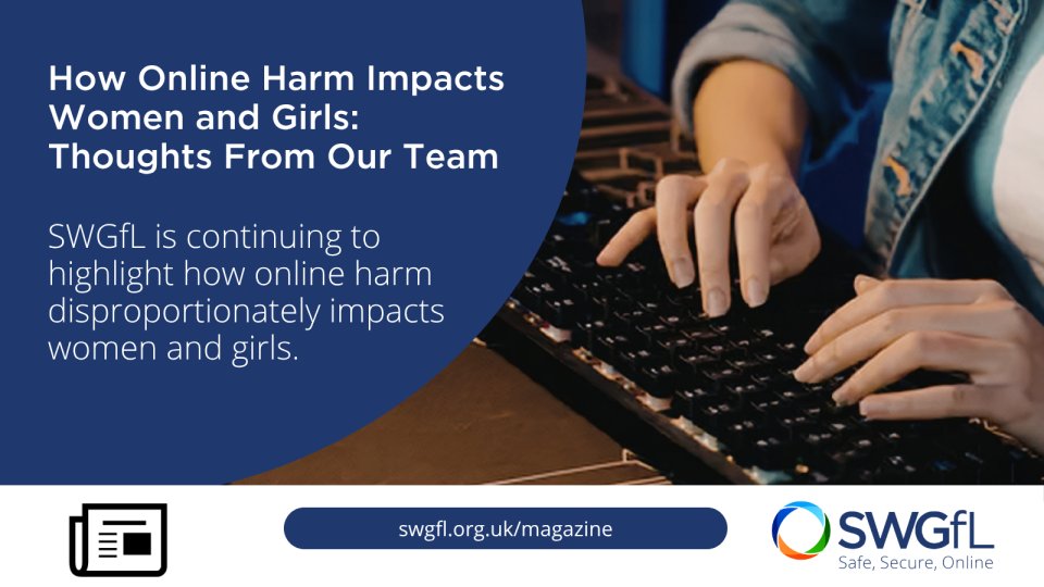 How Online Harm Impacts Women and Girls: Thoughts From Our Team